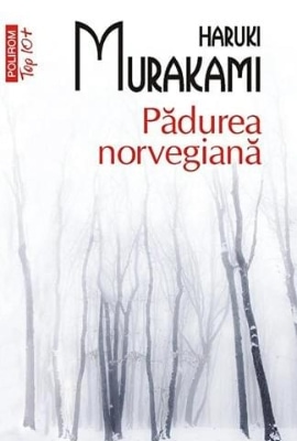 Pădurea Norvegiană de Haruki Murakami