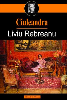 Ciuleandra de Liviu Rebreanu