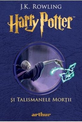 Harry Potter și Talismanele Morții de J. K. Rowling