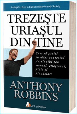 Trezește Uriașul din Tine de Tony Robbins