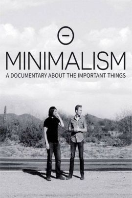 Minimalism: A documentary about the important things - filme documentare online
